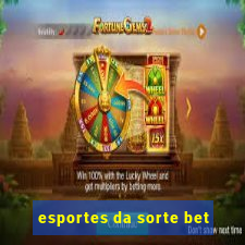 esportes da sorte bet